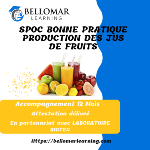 SPOC BONNE PRATIQUE PRODUCTION DES JUS DE FRUITS